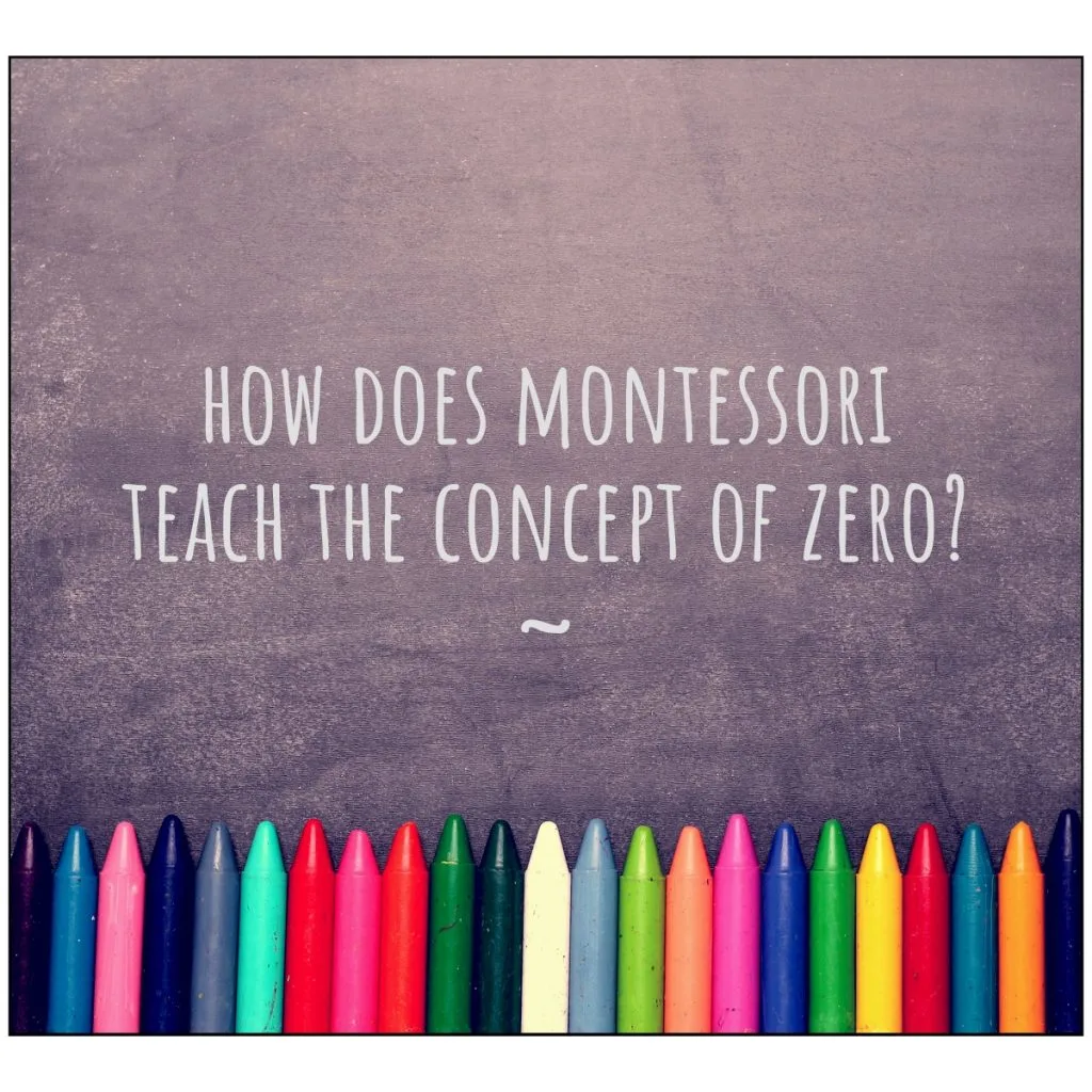 concept of zero in montesori