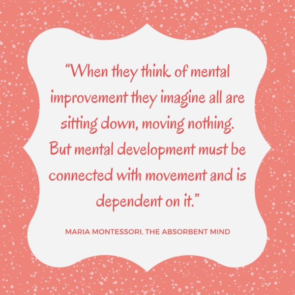 Montessori Movement Quote Yes space