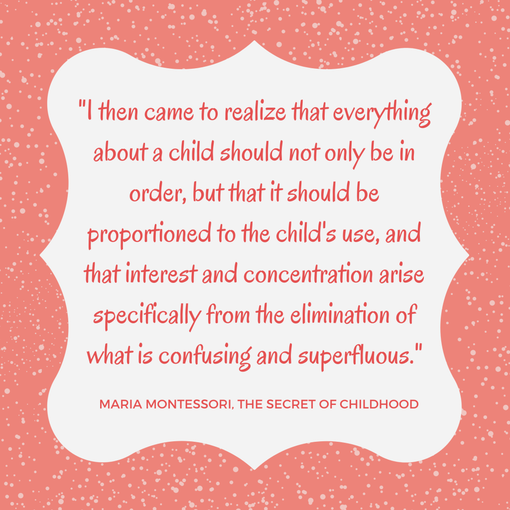 Montessori Quote about child's space