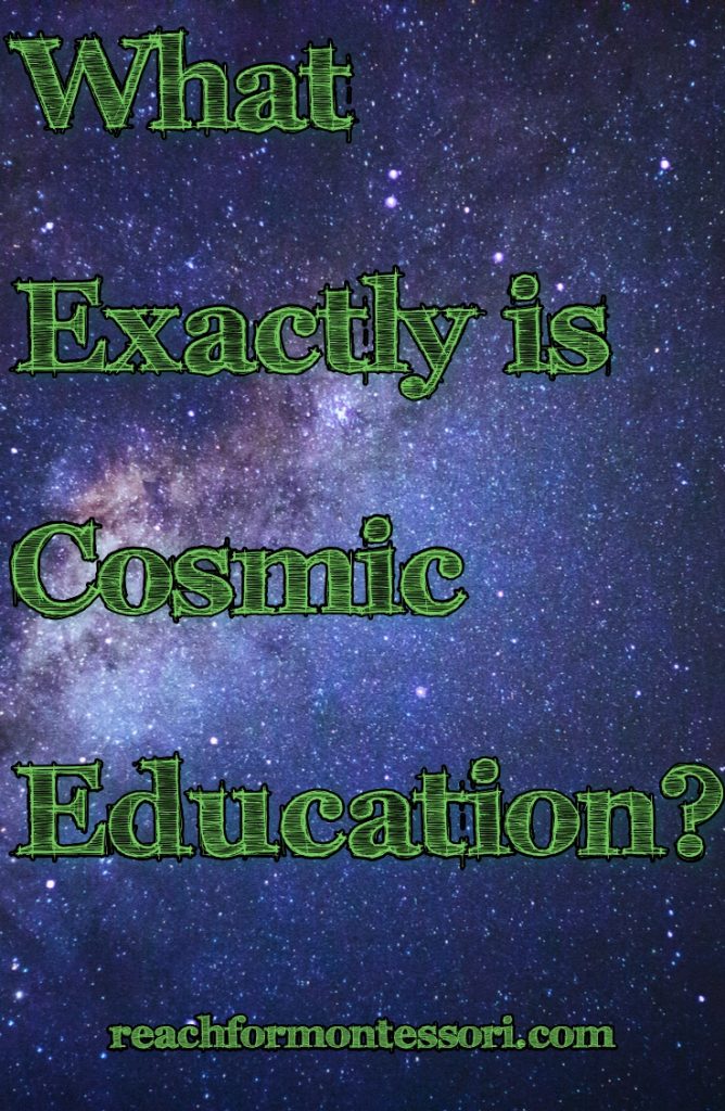 What Is Cosmic Education In Montessori — The Montessori Minded Mom