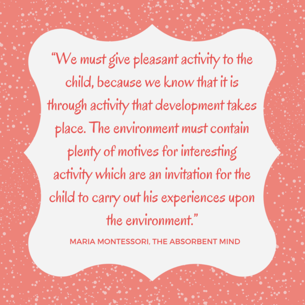 Montessori activity gross motor development quote