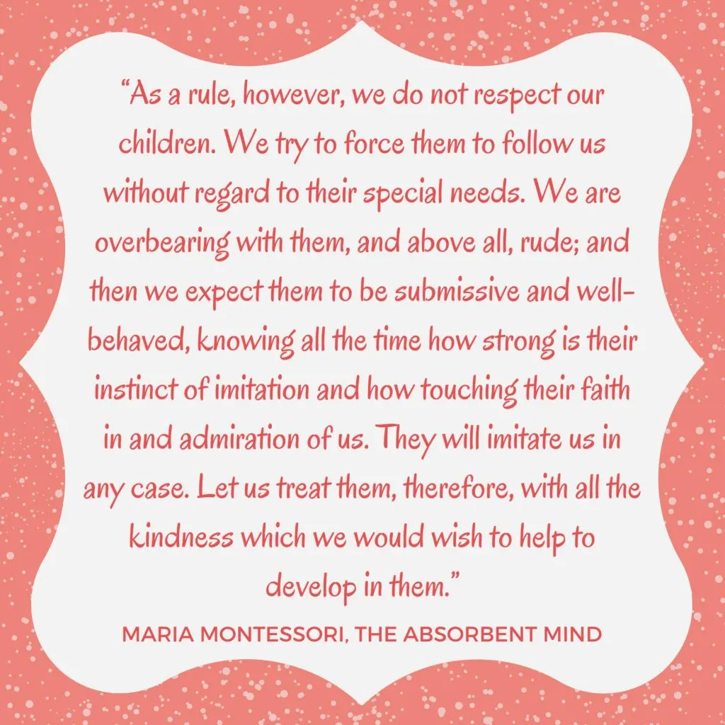 montessori quote respecting child and encouraging emotional intellengece