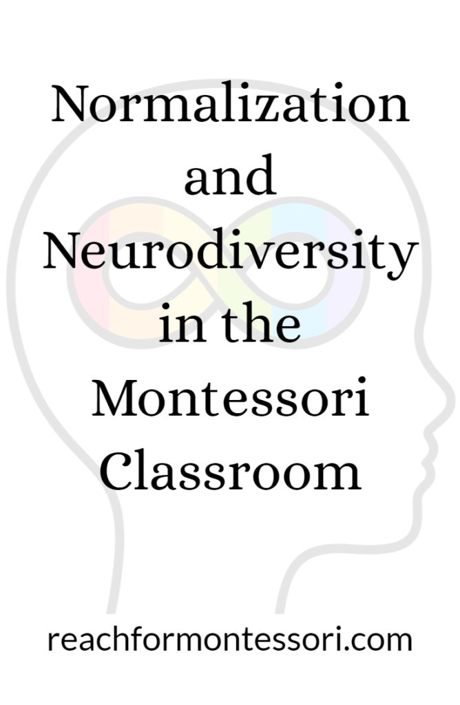 Normalization and Neurodiversity in the Montessori Classroom Pinterest image