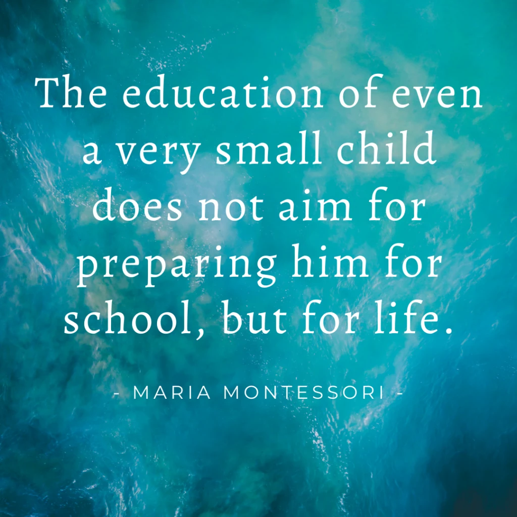 maria montessori quotes on practical life