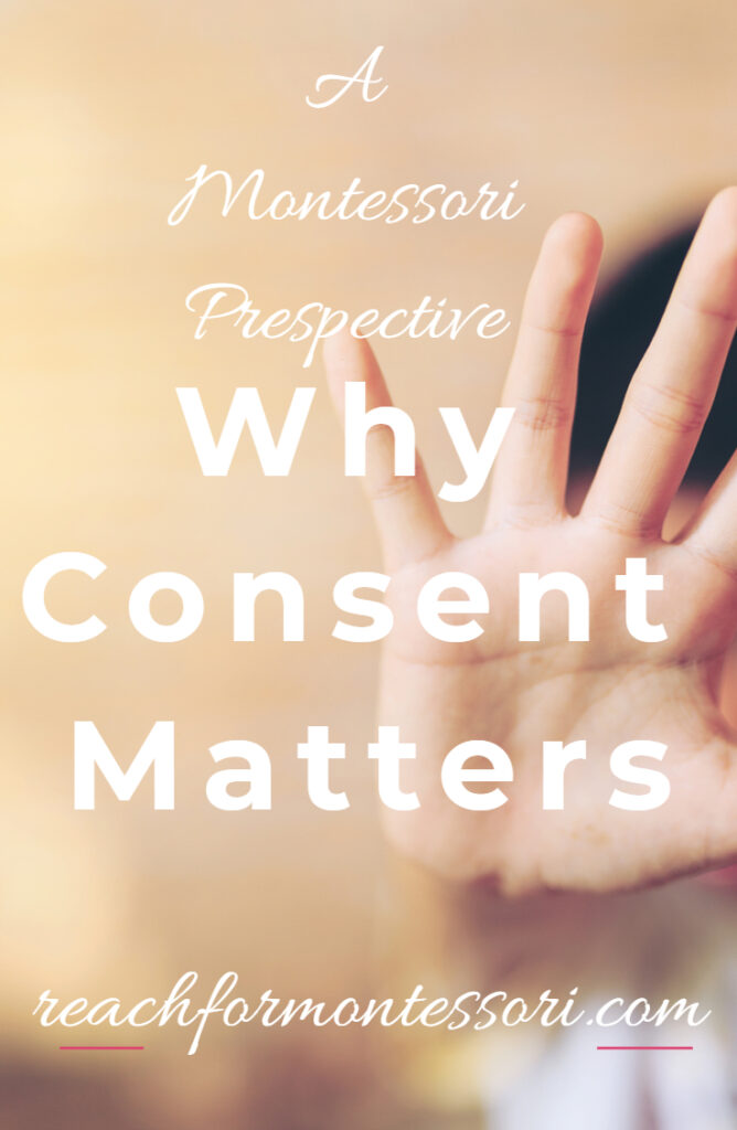 montessori and why consent matters pin.
