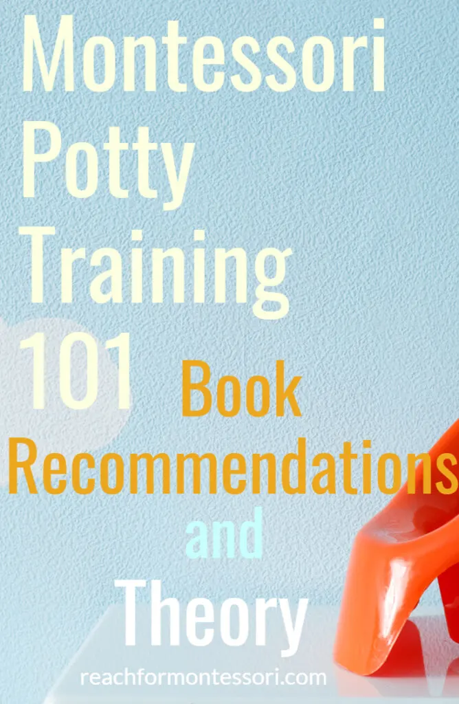 A Montessori approach to potty training