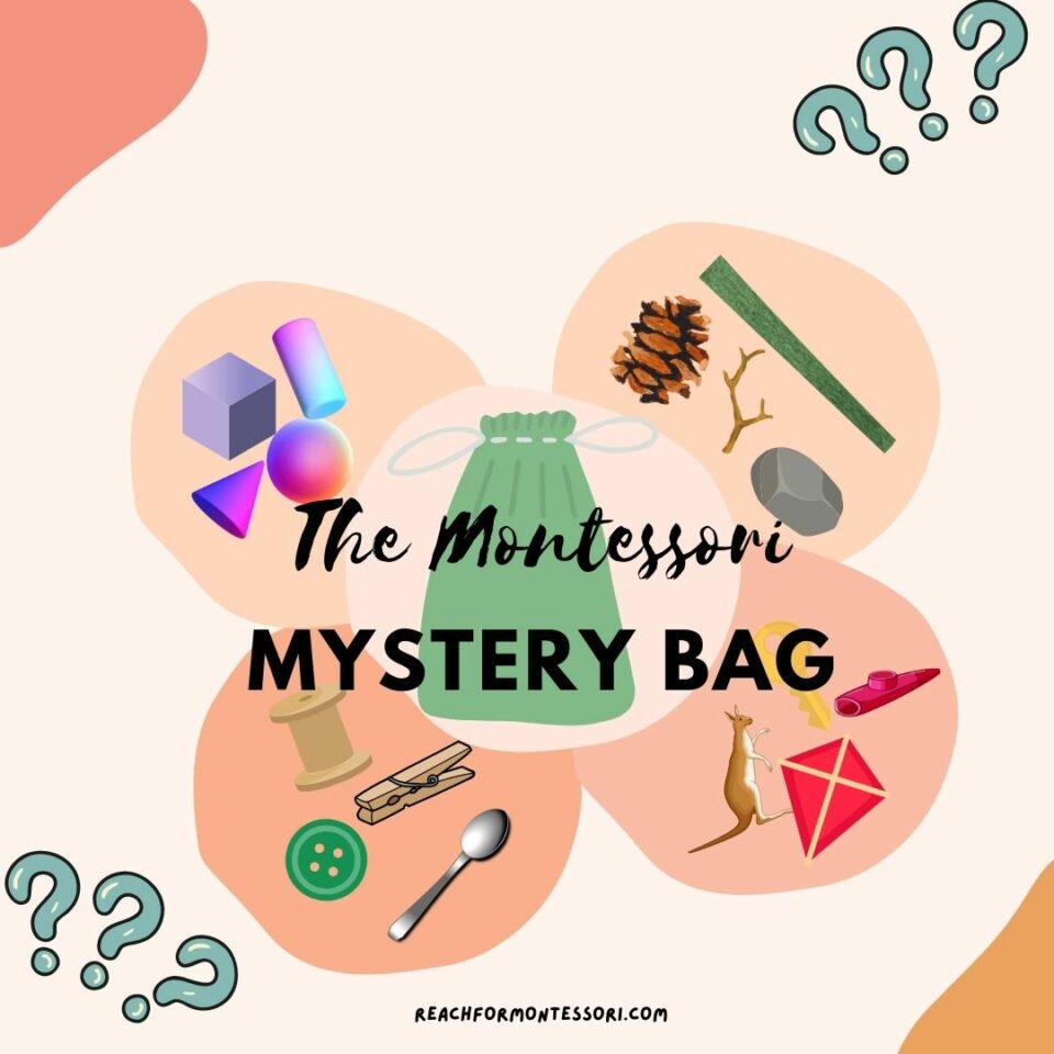The Mystery Bag in Montessori: Explanation Lesson The Montessori